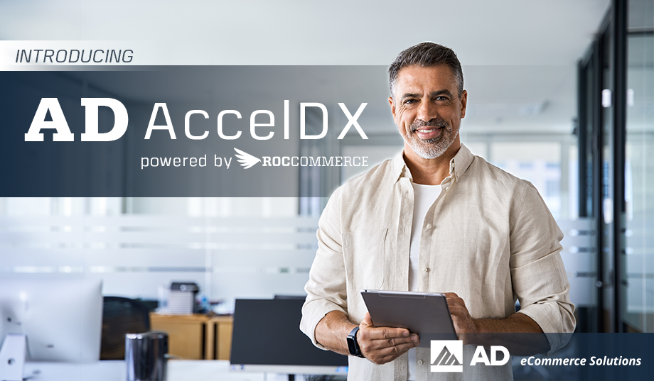 AD eCommerce Solutions Program Launches New Digital Initiative: AccelDX, powered by Roc Commerce